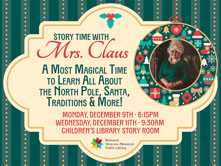 “Story Time with Mrs. Claus” @ Bismarck Veterans Memorial Library