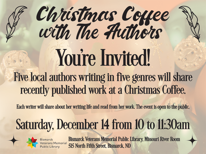 Christmas Coffee with the Authors @ Bismarck Veterans Memorial Library