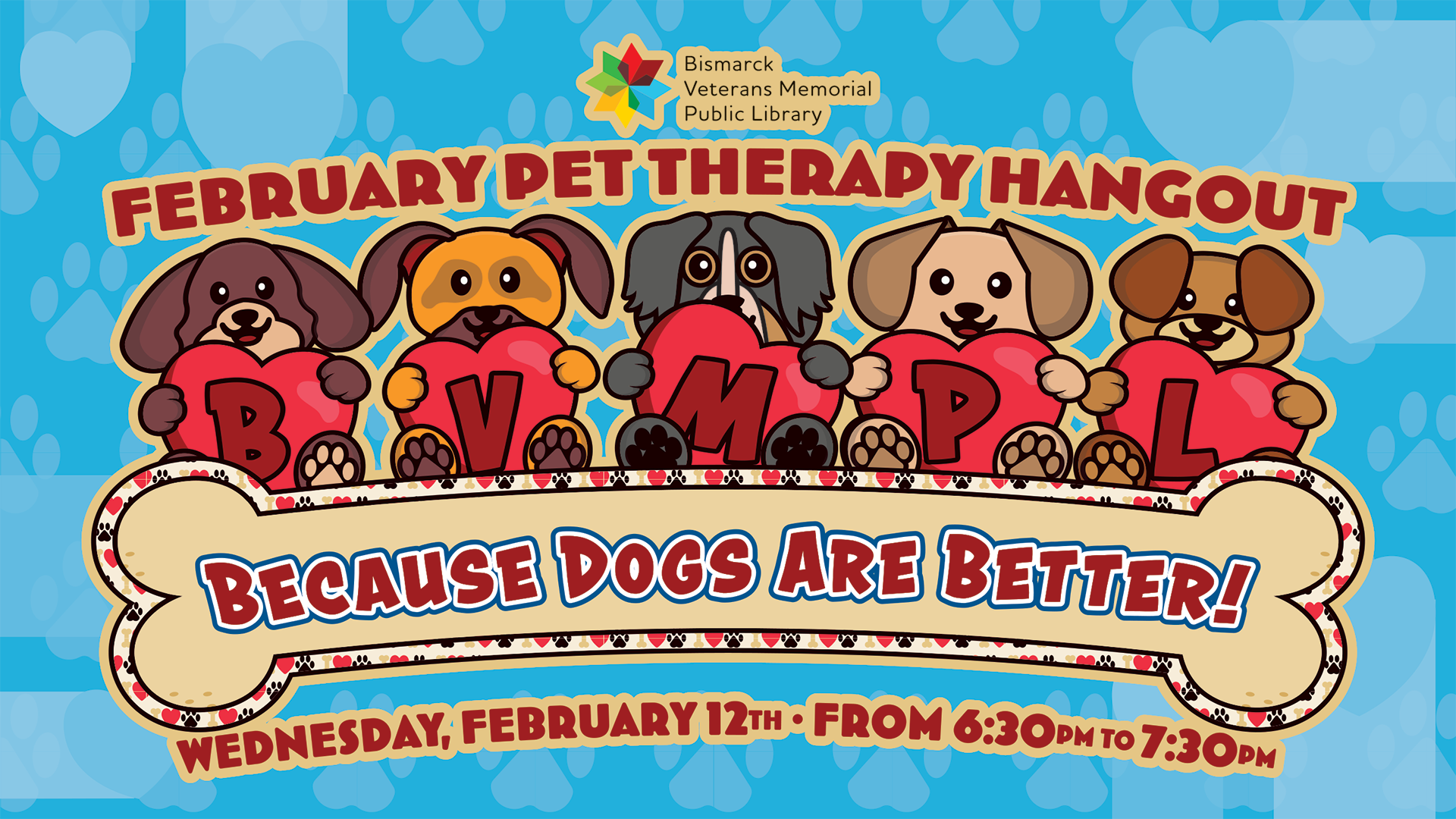 February Pet Therapy Hangout @ Bismarck Veterans Memorial Library